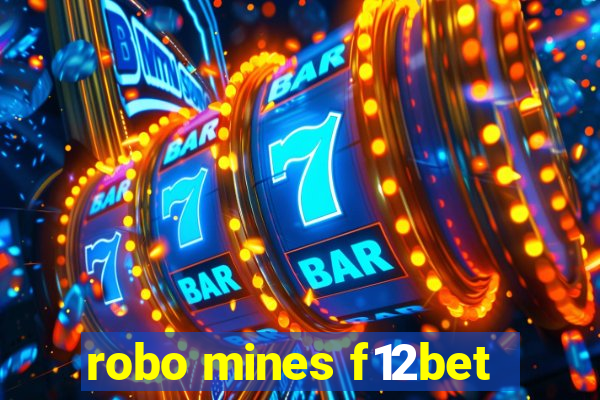 robo mines f12bet